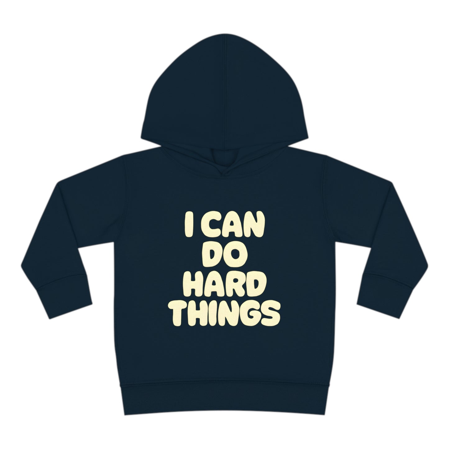 I Can Do Hard Things Toddler Hoodie