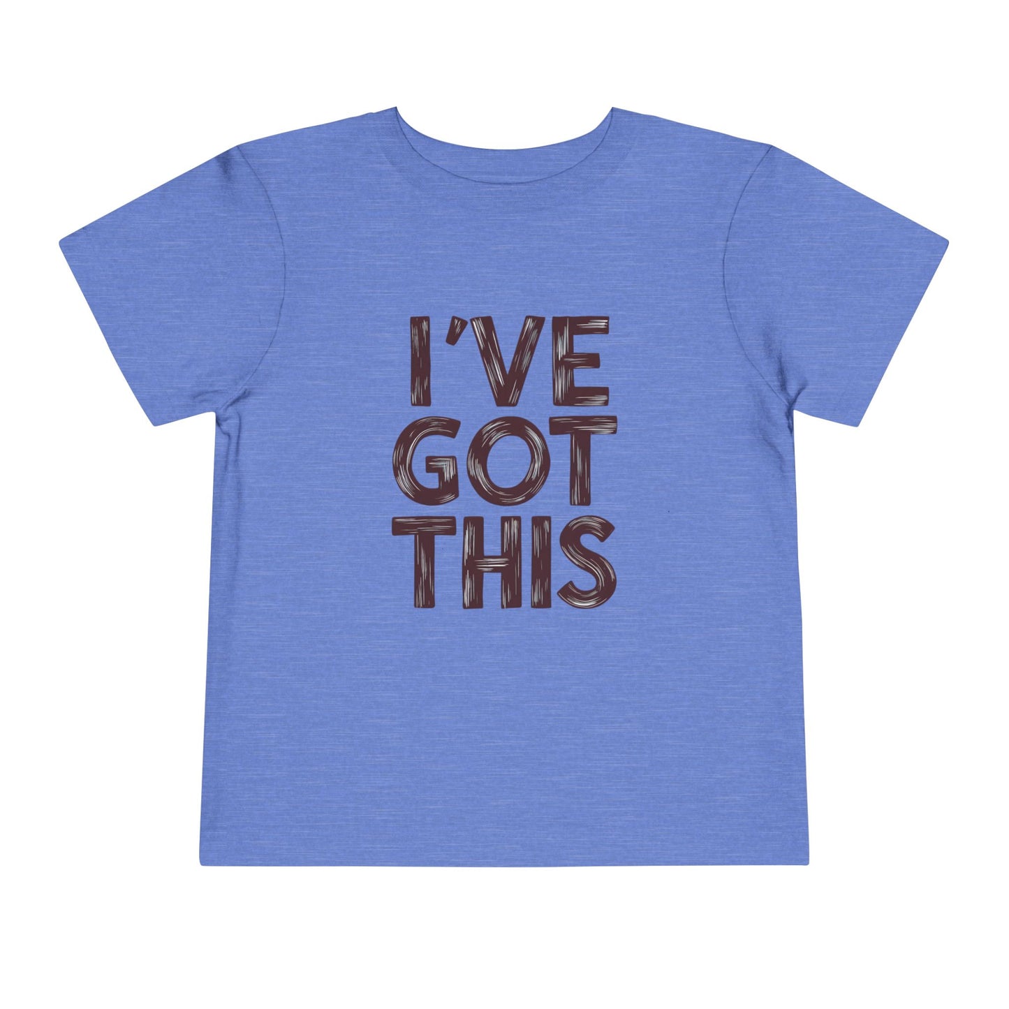 I've Got This Toddler Tee