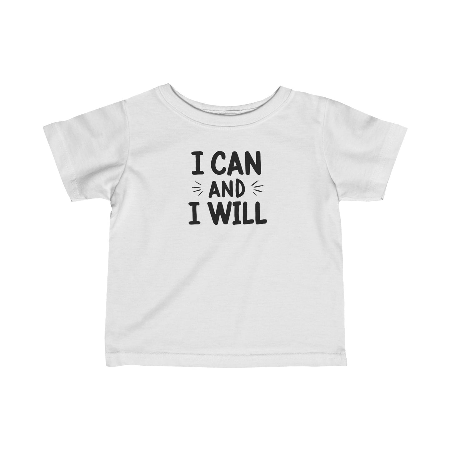 I Can and I Will Baby Tee