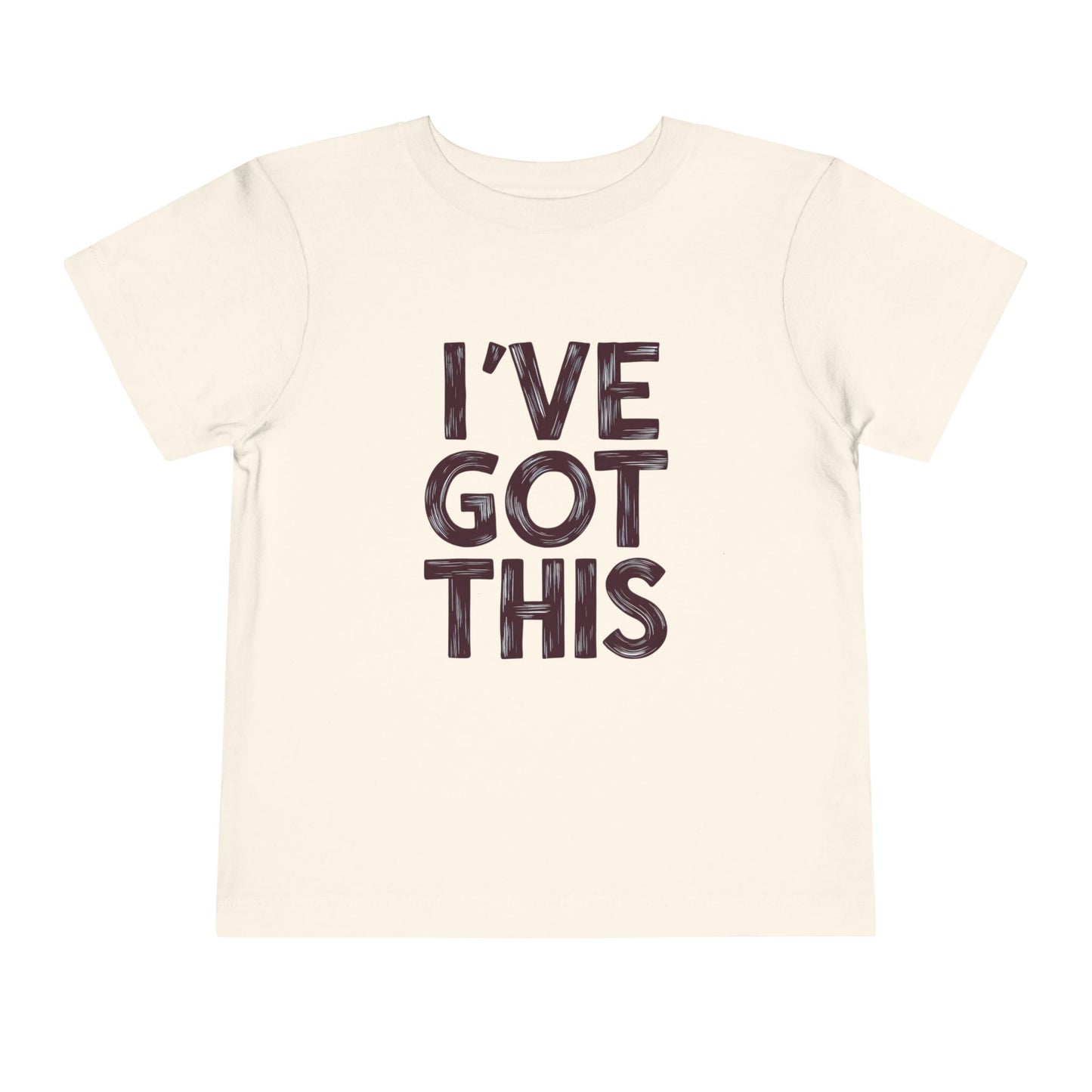 I've Got This Toddler Tee