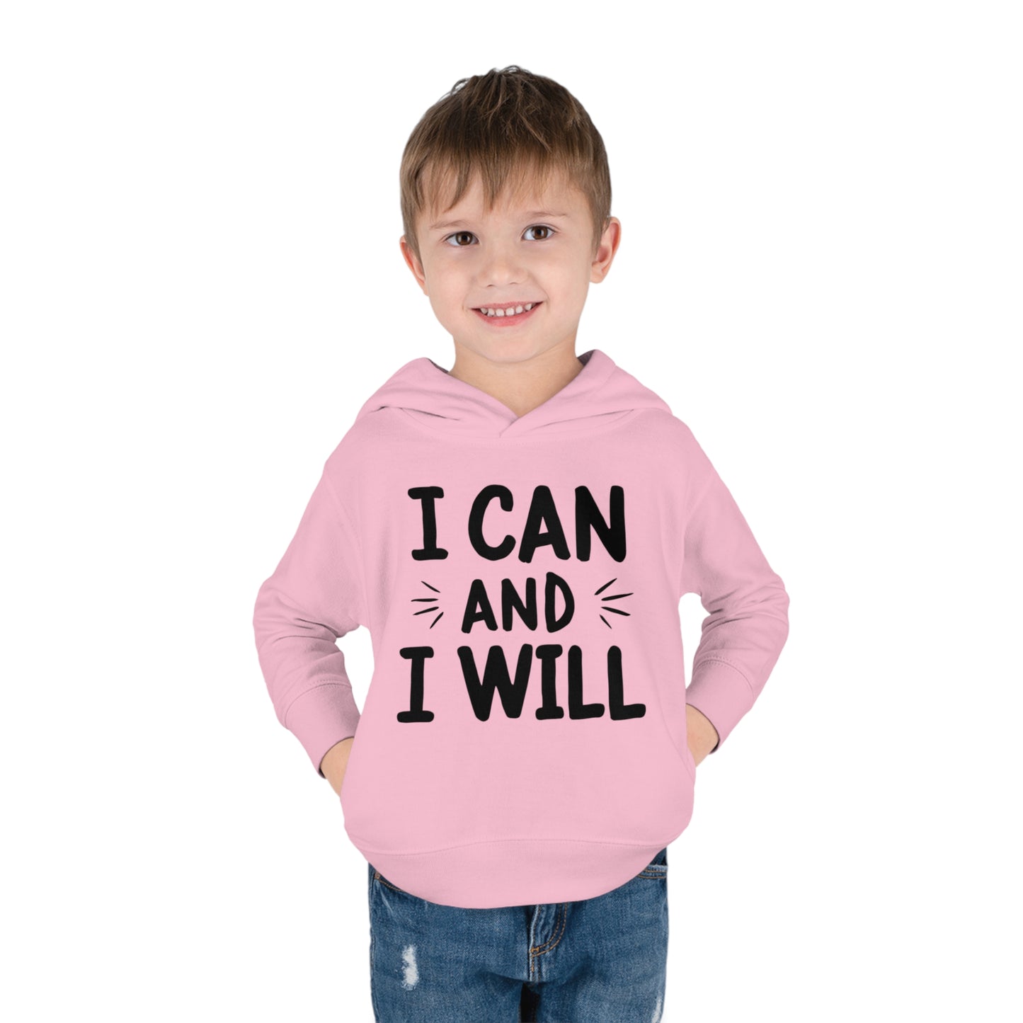 I Can and I Will Toddler Hoodie