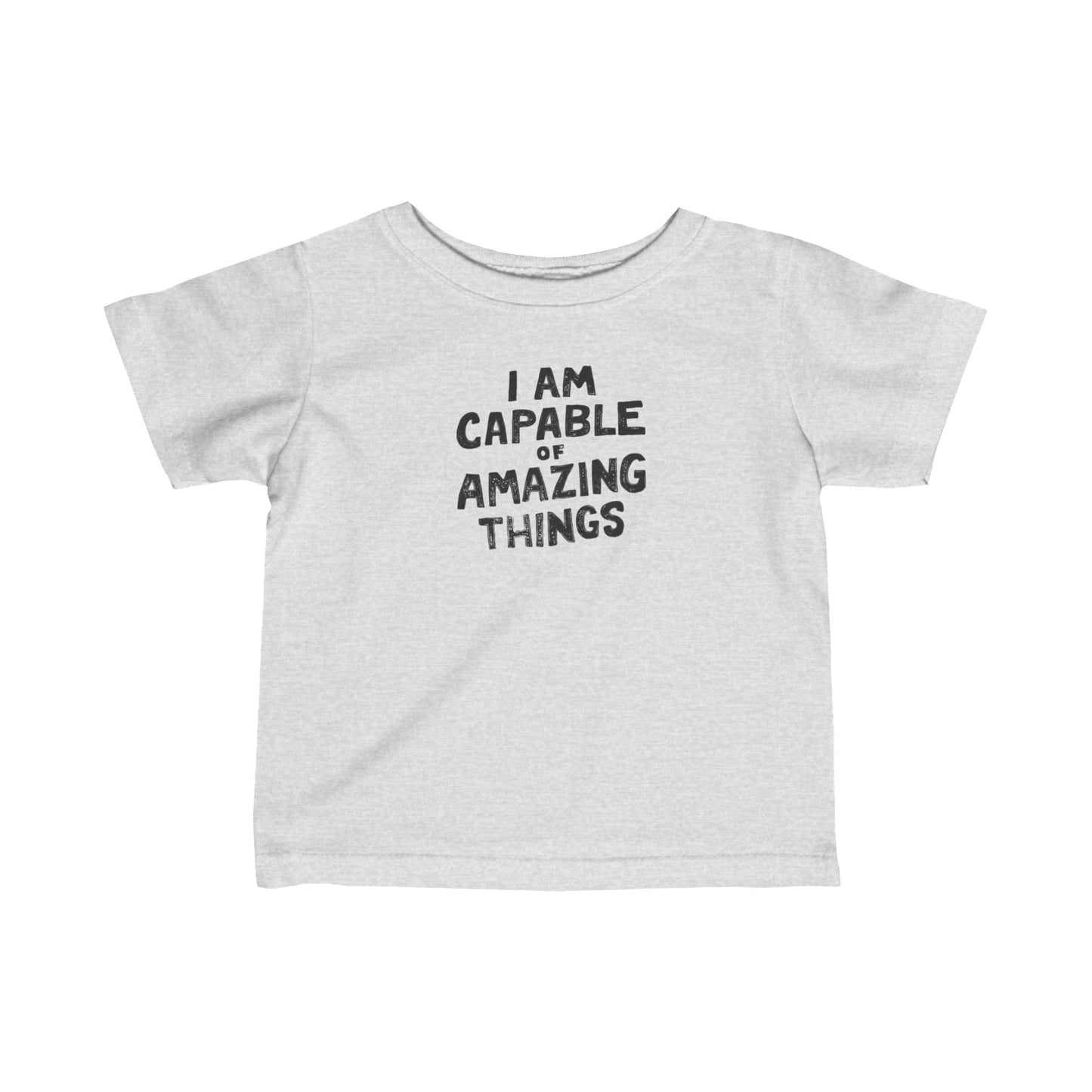 I am Capable of Amazing Things Baby Tee