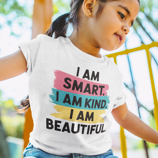 I am smart. I am kind. I am beautiful. Toddler Tee