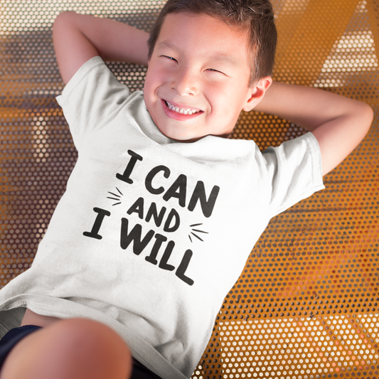 I Can and I Will Toddler Tee